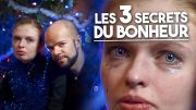 Les 3 secrets du bonheur